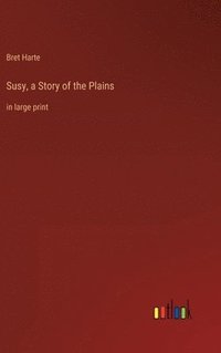 bokomslag Susy, a Story of the Plains