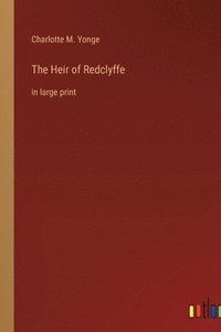 bokomslag The Heir of Redclyffe