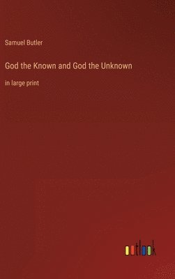 God the Known and God the Unknown