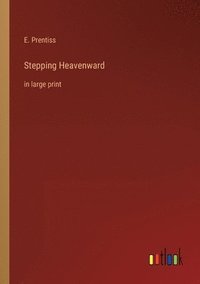 bokomslag Stepping Heavenward