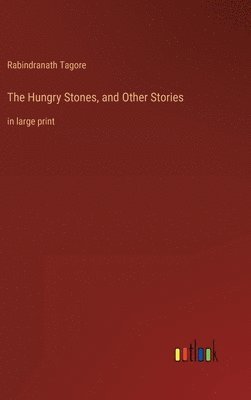 Hungry Stones, and Other Stories