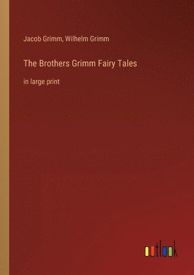 bokomslag The Brothers Grimm Fairy Tales