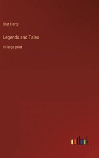 bokomslag Legends and Tales