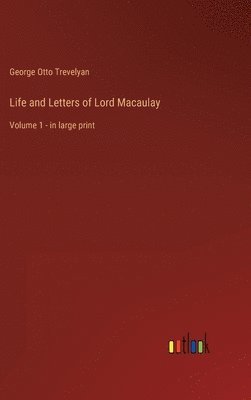 bokomslag Life and Letters of Lord Macaulay