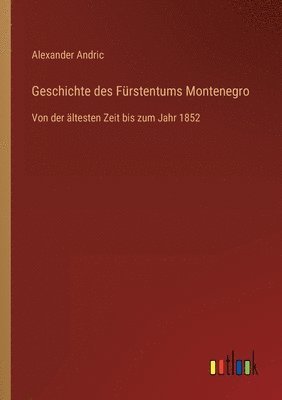 Geschichte des Fürstentums Montenegro