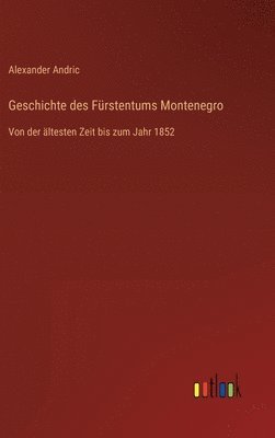 Geschichte des Fürstentums Montenegro