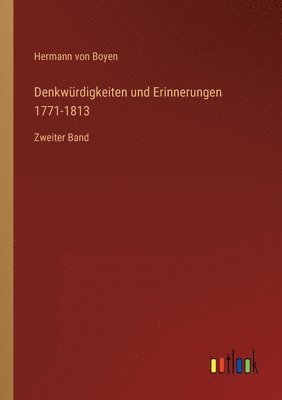 bokomslag Denkwurdigkeiten und Erinnerungen 1771-1813