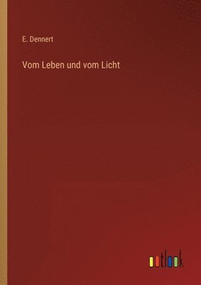 bokomslag Vom Leben und vom Licht