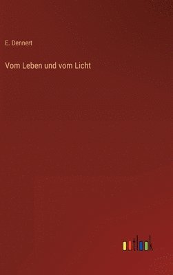 bokomslag Vom Leben und vom Licht