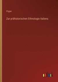 bokomslag Zur prahistorischen Ethnologie Italiens