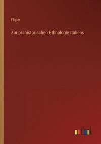 bokomslag Zur prähistorischen Ethnologie Italiens