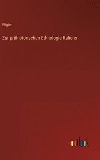 bokomslag Zur prhistorischen Ethnologie Italiens