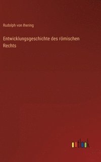 bokomslag Entwicklungsgeschichte des rmischen Rechts