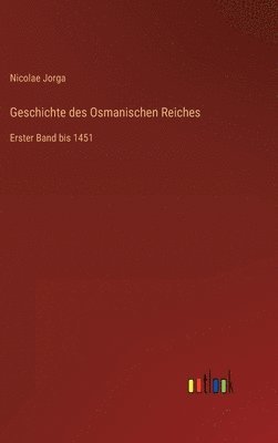 bokomslag Geschichte des Osmanischen Reiches