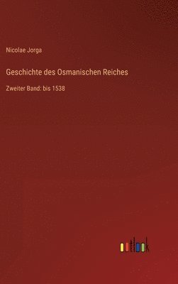 bokomslag Geschichte des Osmanischen Reiches