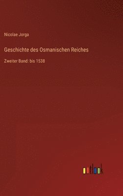 Geschichte des Osmanischen Reiches