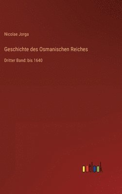 bokomslag Geschichte des Osmanischen Reiches