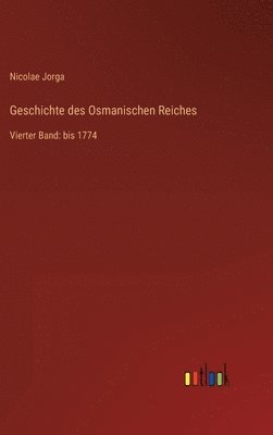 bokomslag Geschichte des Osmanischen Reiches