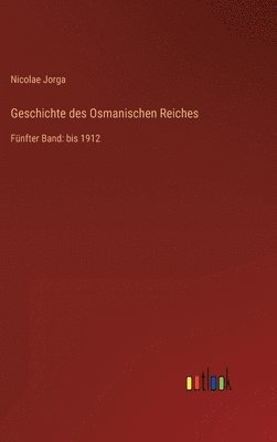 bokomslag Geschichte des Osmanischen Reiches