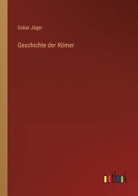 Geschichte der Römer