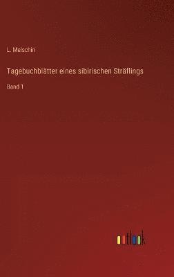 bokomslag Tagebuchbltter eines sibirischen Strflings