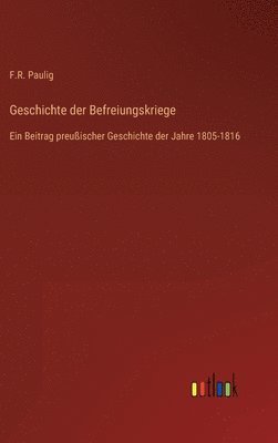 bokomslag Geschichte der Befreiungskriege