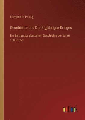 bokomslag Geschichte des Dreissigjahrigen Krieges