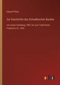 bokomslag Zur Geschichte des Schwabischen Bundes
