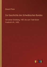 bokomslag Zur Geschichte des Schwäbischen Bundes