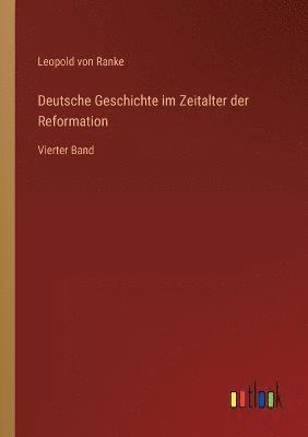 bokomslag Deutsche Geschichte im Zeitalter der Reformation