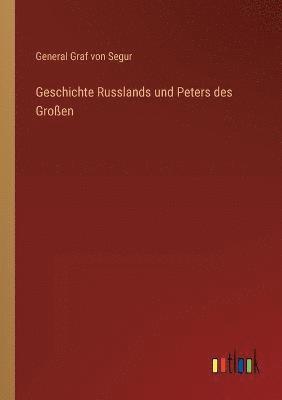 bokomslag Geschichte Russlands und Peters des Grossen