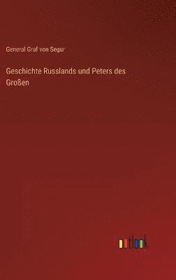 bokomslag Geschichte Russlands und Peters des Groen