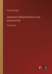 bokomslag Allgemeine Weltgeschichte für das deutsche Volk