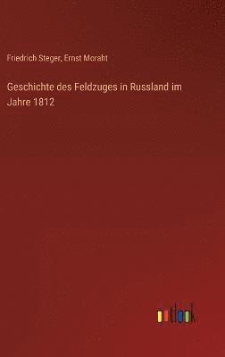 Geschichte des Feldzuges in Russland im Jahre 1812 1