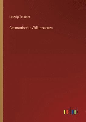 bokomslag Germanische Voelkernamen