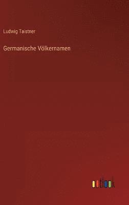 bokomslag Germanische Völkernamen
