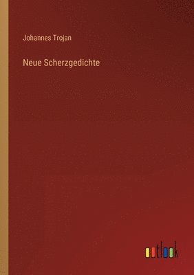 bokomslag Neue Scherzgedichte