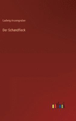 Der Schandfleck 1