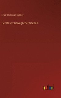 bokomslag Der Besitz beweglicher Sachen