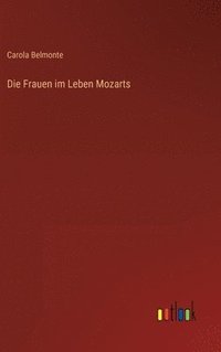 bokomslag Die Frauen im Leben Mozarts