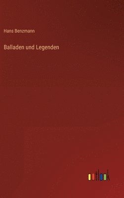 bokomslag Balladen und Legenden