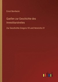 bokomslag Quellen zur Geschichte des Investiturstreites