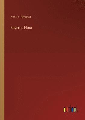 bokomslag Bayerns Flora