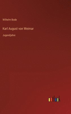 bokomslag Karl August von Weimar