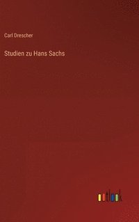 bokomslag Studien zu Hans Sachs