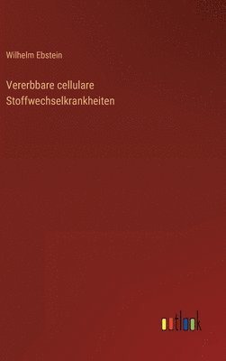 Vererbbare cellulare Stoffwechselkrankheiten