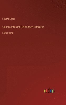 bokomslag Geschichte der Deutschen Literatur