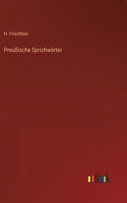 Preuische Sprichwrter 1