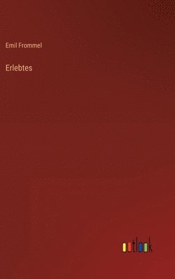 Erlebtes