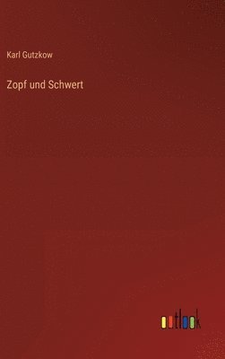 bokomslag Zopf und Schwert